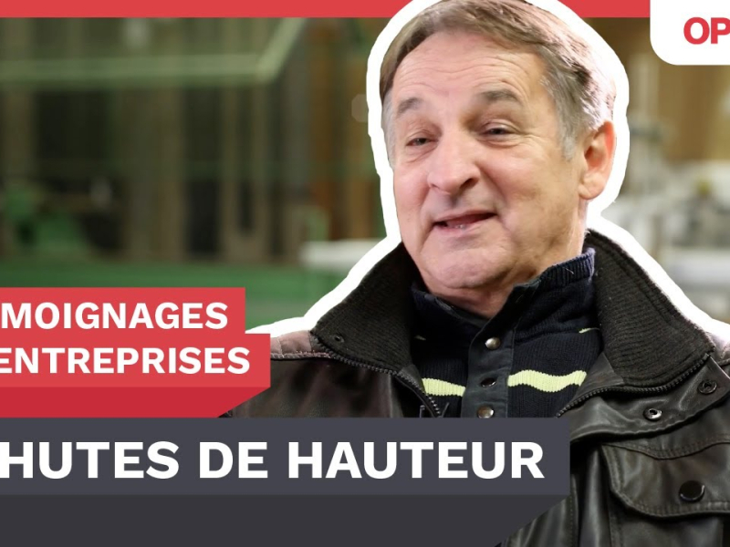 Chutes de hauteur - Témoignages d'entreprises touchées