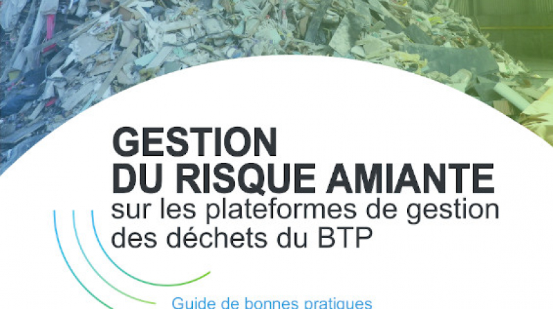 Déchets du BTP : un guide sur la gestion du risque amiante