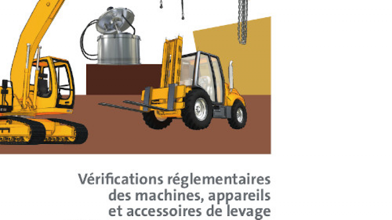 Un guide sur les vérifications réglementaires des machines, appareils et accessoires de levage