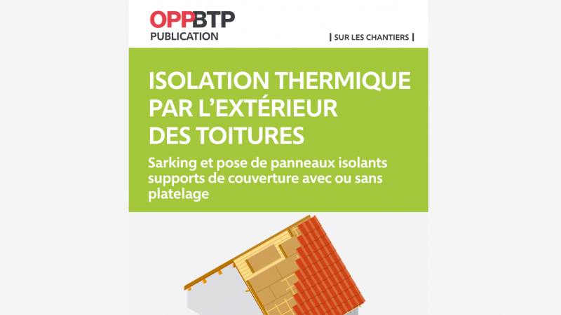 Isolation thermique par l'extérieur (ITE) des toitures : un guide pour mener les travaux en toute sécurité