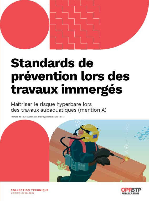 Standards de prévention lors des travaux immergés - Maîtriser le risque hyperbare lors des travaux subaquatiques (mention A)