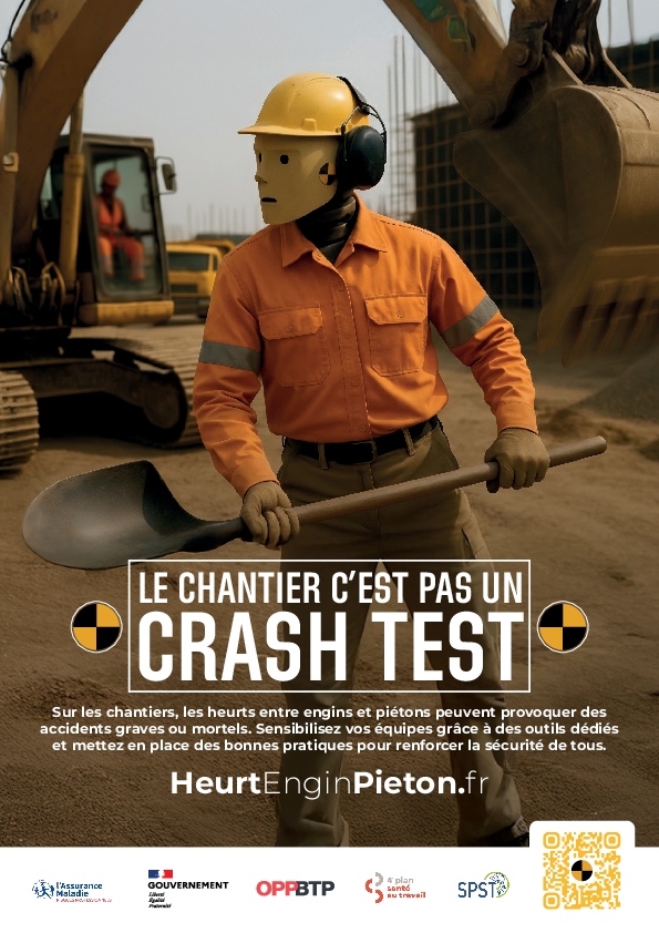 Heurt engin-piéton : quatre affiches « Le chantier, c'est pas un crash test »