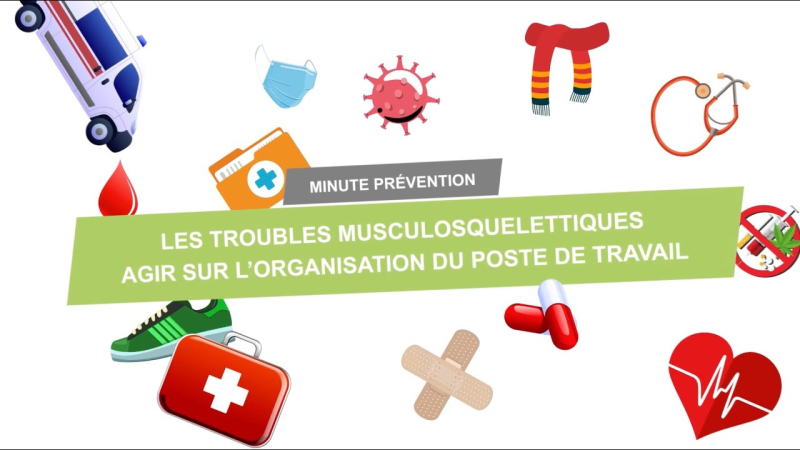 Troubles musculo-squelettiques, agir sur l'organisation du poste de travail | Minute Prévention