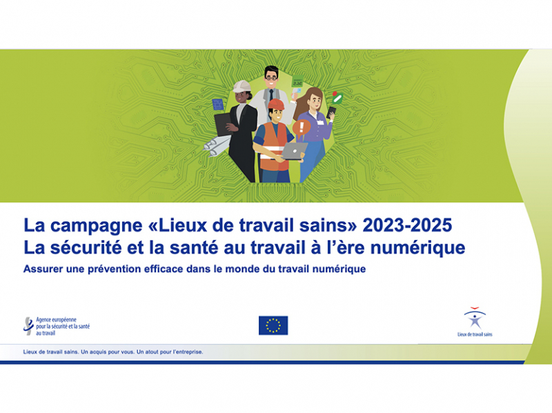 Défendre la sécurité et la santé au travail à l’ère numérique, nouvelle campagne de l’EU-Osha