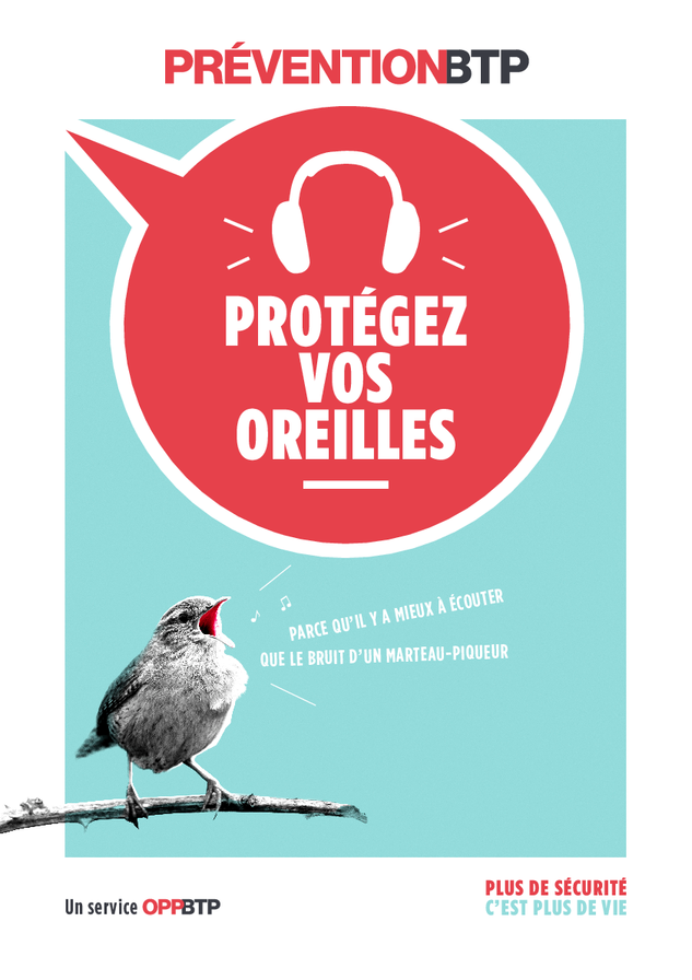 Protégez vos oreilles - Parce qu'il y a mieux à écouter que le bruit d'un marteau-piqueur