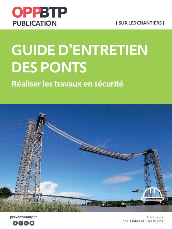 Entretien des ponts – Réaliser les travaux en sécurité