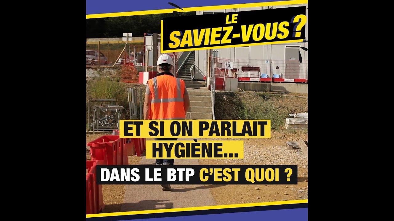 L'hygiène dans le BTP, c'est quoi ?