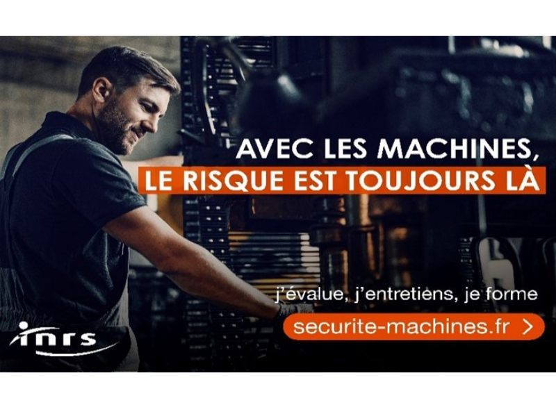 Risques liés aux machines : l’INRS lance une campagne pour sensibiliser les employeurs et les préventeurs